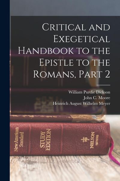 Produktbild: Critical and Exegetical Handbook to the Epistle to the Romans, Part 2