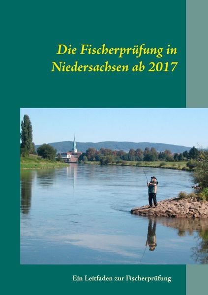 Produktbild: Die Fischerpr&uuml;fung in Niedersachsen ab 2017