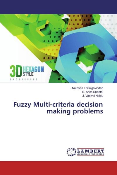 Produktbild: Fuzzy Multi-criteria decision making problems