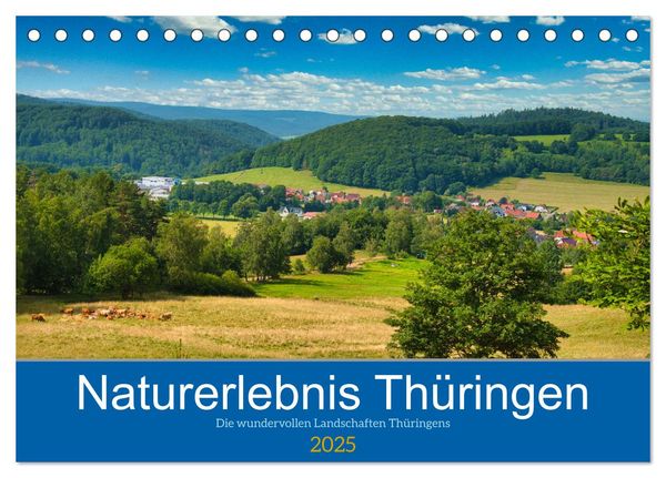 Naturerlebnis Thüringen (Tischkalender 2025 DIN A5 quer), CALVENDO Monatskalender