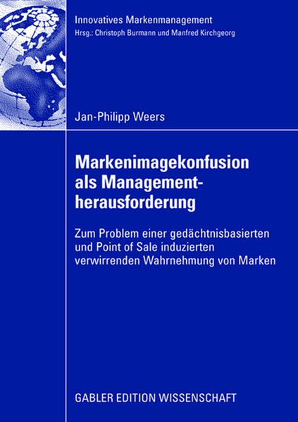 Markenimagekonfusion als Managementherausforderung, Taschenbuch von Jan-Philipp Weers, Betriebswirtschaftlicher Verlag Gabler, 9783834909497