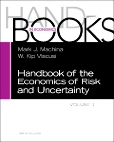 Produktbild: Handbook of the Economics of Risk and Uncertainty
