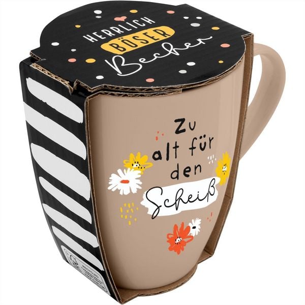 Tasse mit Motivdruck 'Zu alt für den Scheiß', mit Banderole