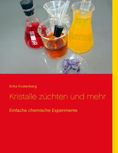 Produktbild: Kristalle z&uuml;chten und mehr