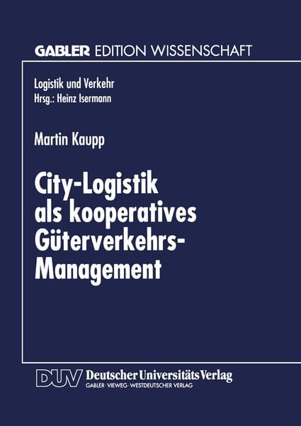 Produktbild: City-Logistik als kooperatives G&uuml;terverkehrs-Management