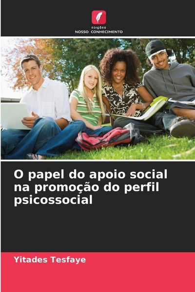 Produktbild: O papel do apoio social na promo&ccedil;&atilde;o do perfil psicossocial