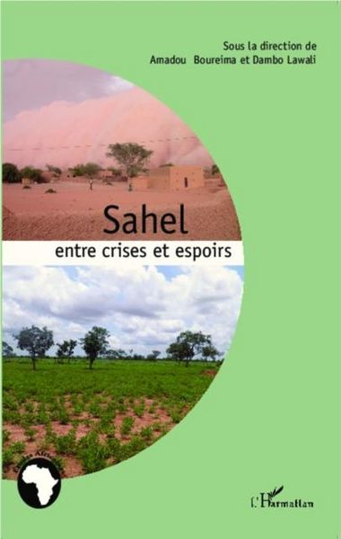 Produktbild: Sahel : entre crises et espoirs