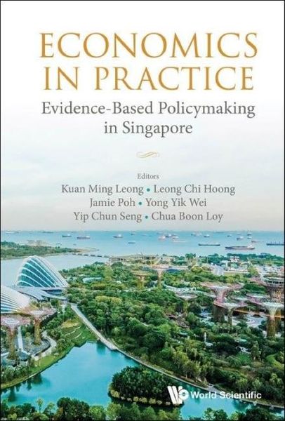 Produktbild: Economics In Practice: Evidence-based Policymaking In Singapore