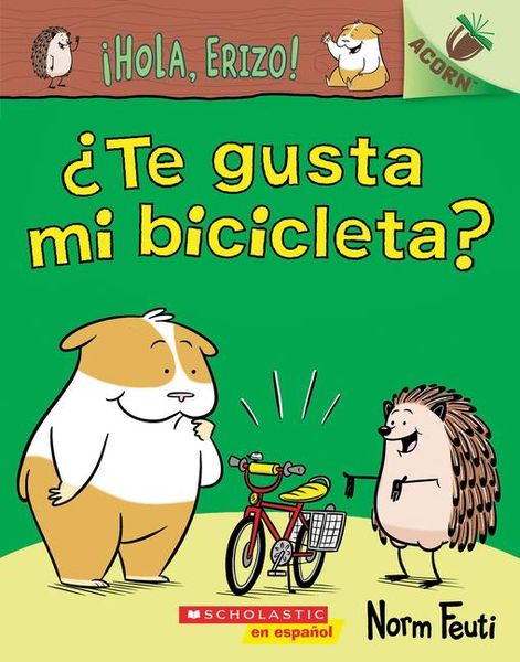 Produktbild: &iexcl;Hola, Erizo! 1: &iquest;Te Gusta Mi Bicicleta? (Do You Like My Bike?)