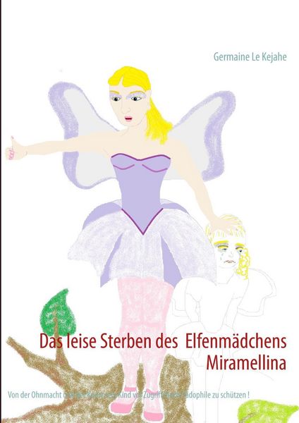 Produktbild: Das leise Sterben des Elfenm&auml;dchens Miramellina