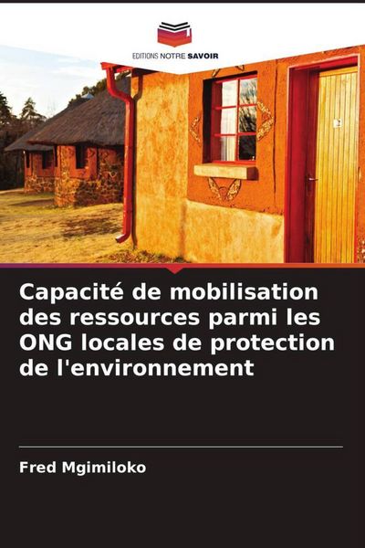 Produktbild: Capacit&eacute; de mobilisation des ressources parmi les ONG locales de protection de l'environnement