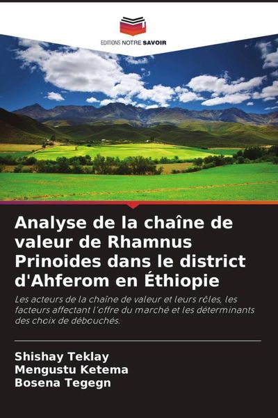 Produktbild: Analyse de la cha&icirc;ne de valeur de Rhamnus Prinoides dans le district d'Ahferom en &Eacute;thiopie