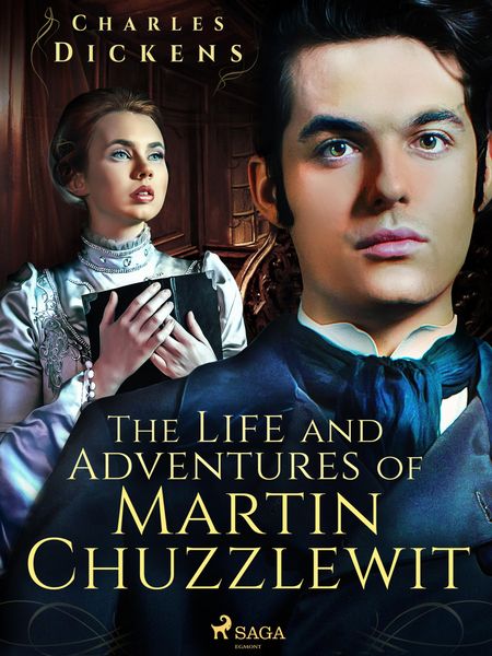 Produktbild: The Life and Adventures of Martin Chuzzlewit