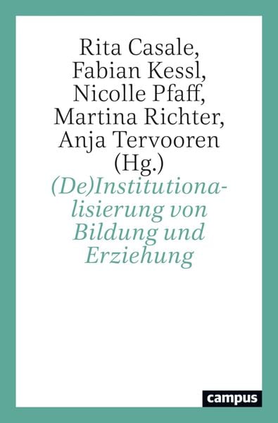 Produktbild: (De)Institutionalisierung von Bildung und Erziehung