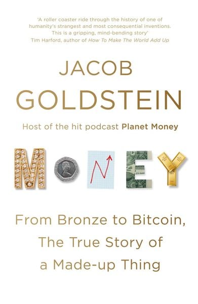 Money, Taschenbuch von Jacob Goldstein, Atlantic Books, 978-1-78649-572-3