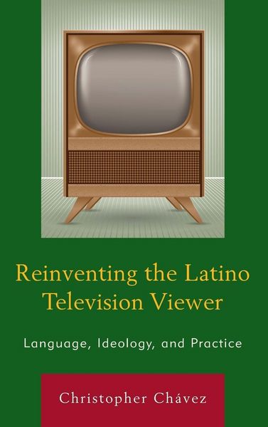 Produktbild: Reinventing the Latino Television Viewer