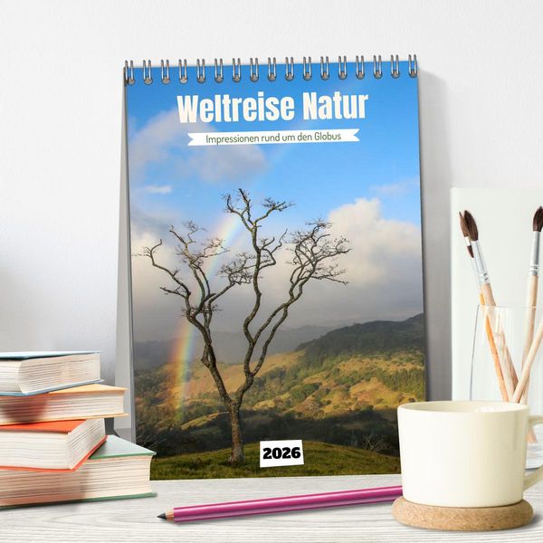 Produktbild: Weltreise Natur - Impressionen rund um den Globus (Tischkalender 2026 DIN A5 hoch), CALVENDO Monatskalender