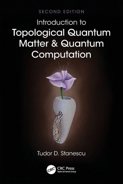 Produktbild: Introduction to Topological Quantum Matter & Quantum Computation