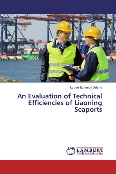 Produktbild: An Evaluation of Technical Efficiencies of Liaoning Seaports