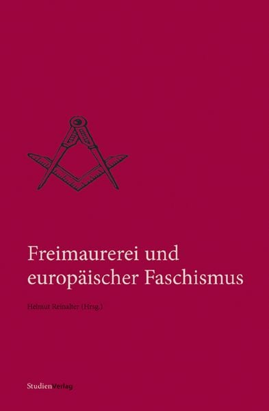 Produktbild: Freimaurerei und europ&auml;ischer Faschismus