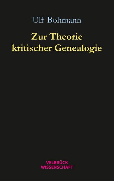 Produktbild: Zur Theorie kritischer Genealogie