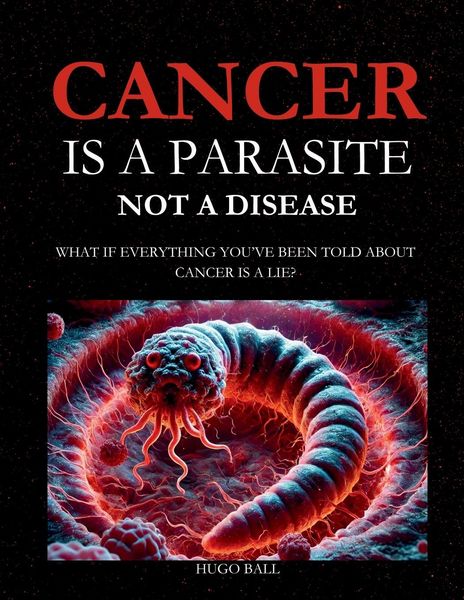 Produktbild: Cancer Is a Parasite, Not A Disease