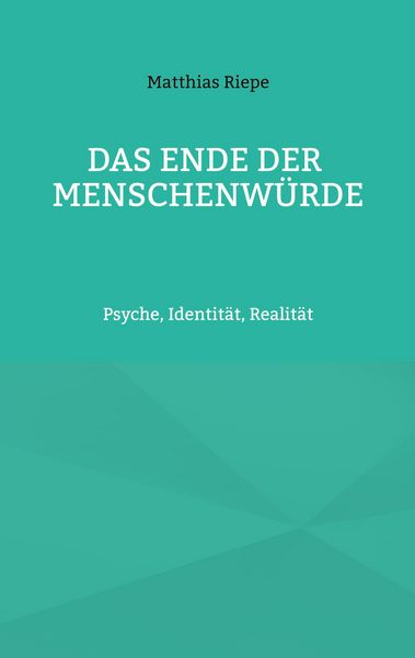 Produktbild: Das Ende der Menschenw&uuml;rde