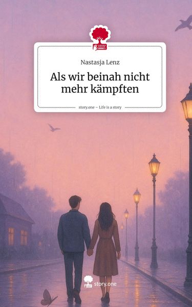 Produktbild: Als wir beinah nicht mehr k&auml;mpften. Life is a Story - story.one