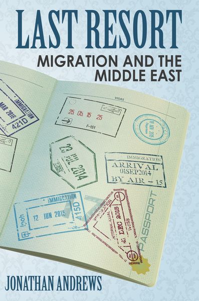 Produktbild: Last Resort - Migration And The Middle East