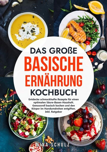 Produktbild: Das gro&szlig;e Basische Ern&auml;hrung Kochbuch