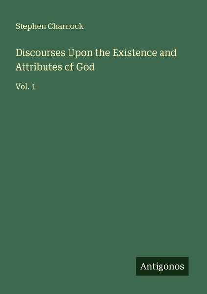 Produktbild: Discourses Upon the Existence and Attributes of God