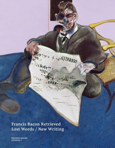 Produktbild: Francis Bacon Retrieved - Lost Words / New Writing