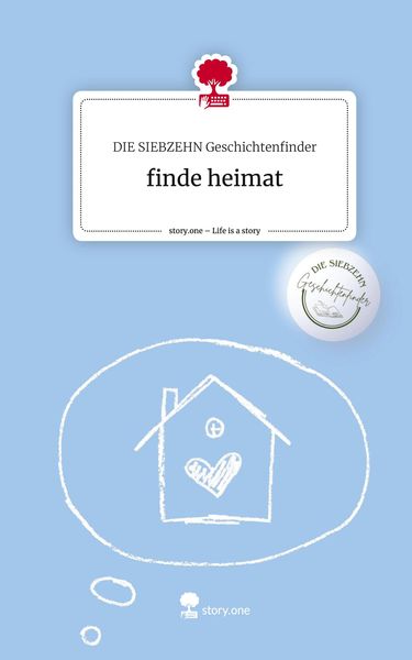 Produktbild: Finde heimat. Life is a Story - story.one