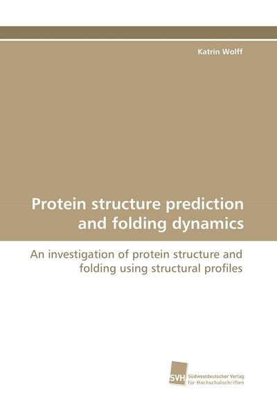 Produktbild: Protein structure prediction and folding dynamics