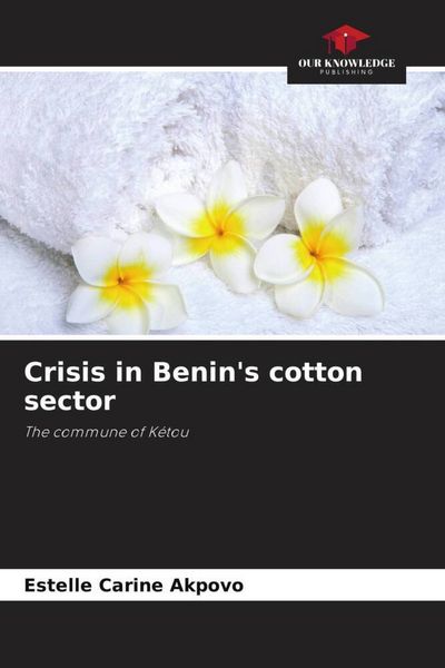 Produktbild: Crisis in Benin's cotton sector
