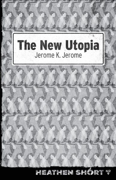 Produktbild: The New Utopia (Heathen Short)