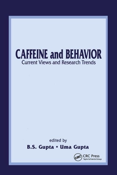 Produktbild: Caffeine and Behavior: Current Views & Research Trends