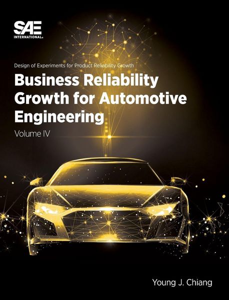 Produktbild: Business Reliability Growth for Automotive Engineering, Volume 4