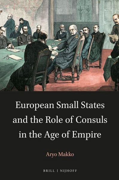 Produktbild: European Small States and the Role of Consuls in the Age of Empire
