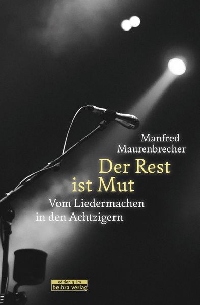 Produktbild: Der Rest ist Mut