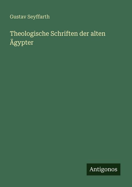 Produktbild: Theologische Schriften der alten &Auml;gypter