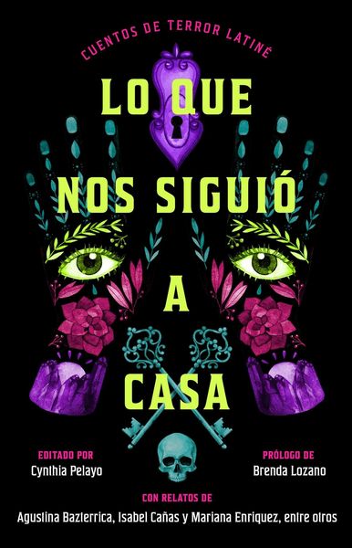 Produktbild: Lo Que Nos Sigui&oacute; a Casa/Something Followed Us Home