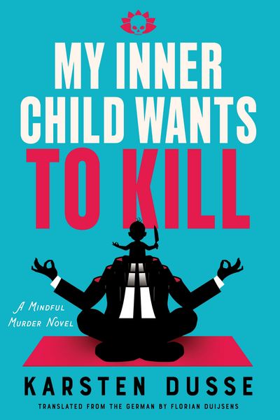 Produktbild: My Inner Child Wants to Kill