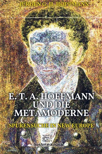 Produktbild: E. T. A. Hoffmann und die Metamoderne
