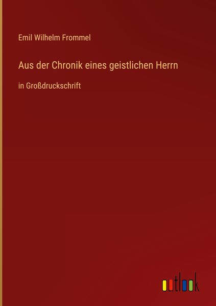 Produktbild: Aus der Chronik eines geistlichen Herrn