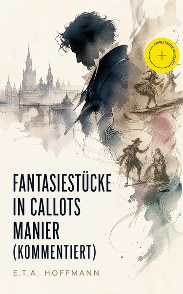 Produktbild: Fantasiest&uuml;cke in Callots Manier (Kommentiert)