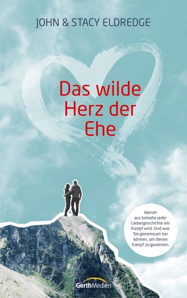 Produktbild: Das wilde Herz der Ehe