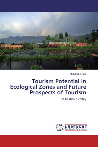 Produktbild: Tourism Potential in Ecological Zones and Future Prospects of Tourism