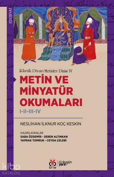 Produktbild: Klasik Divan Metinler Dizisi 4 - Metin ve Minyat&uuml;r Okumalari 1-2-3-4