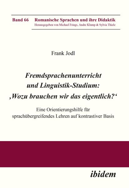 Produktbild: Fremdsprachenunterricht und Linguistik-Studium: 'Wozu brauchen wir das eigentlich?'